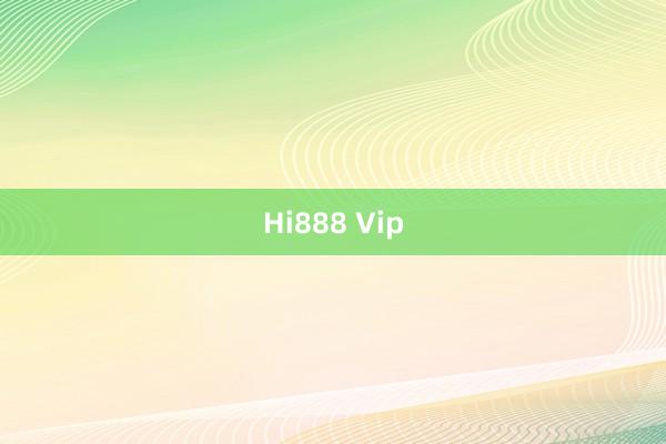 Hi888 Vip