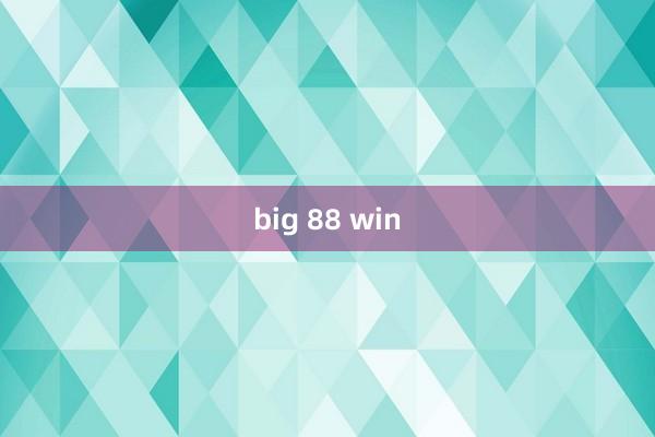 big 88 win