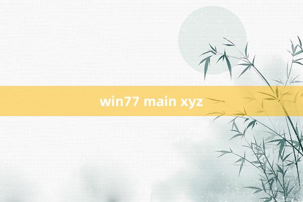 win77 main xyz