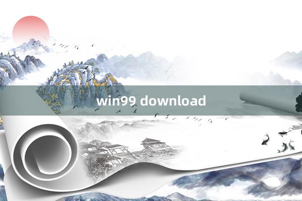 win99 download