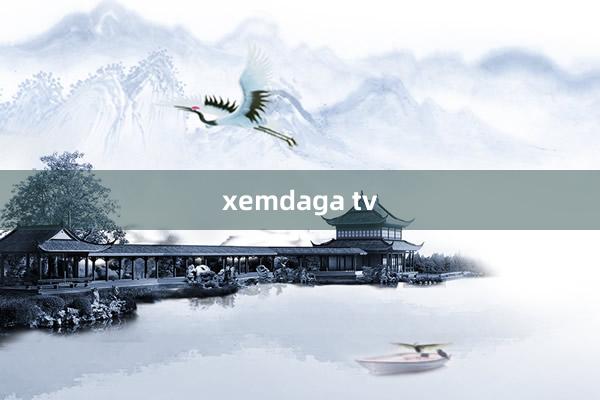 xemdaga tv